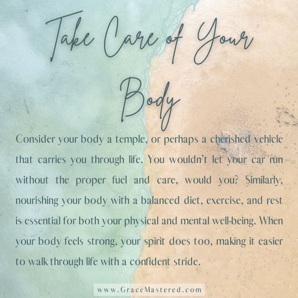 Become a positive person by taking care of your body